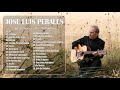 JOSE LUIS PERALES Exitós - SUS MEJORES CANCIONES ROMANTICÁS JOSE LUIS PERALES- Lo Mejor De Lo Mejor