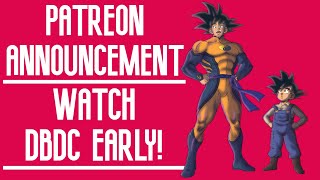 WATCH DBDC RIGHT NOW! Patreon Announcement