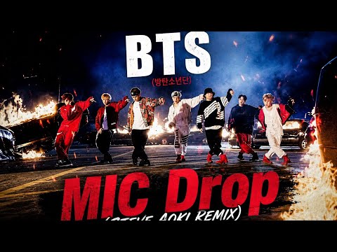 BTS (방탄소년단) – MIC Drop (Steve Aoki Remix) | Official Music Video