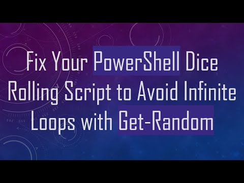 Fix Your PowerShell Dice Rolling Script to Avoid Infinite Loops with Get-Random