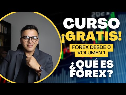¿QUÉ ES FOREX?