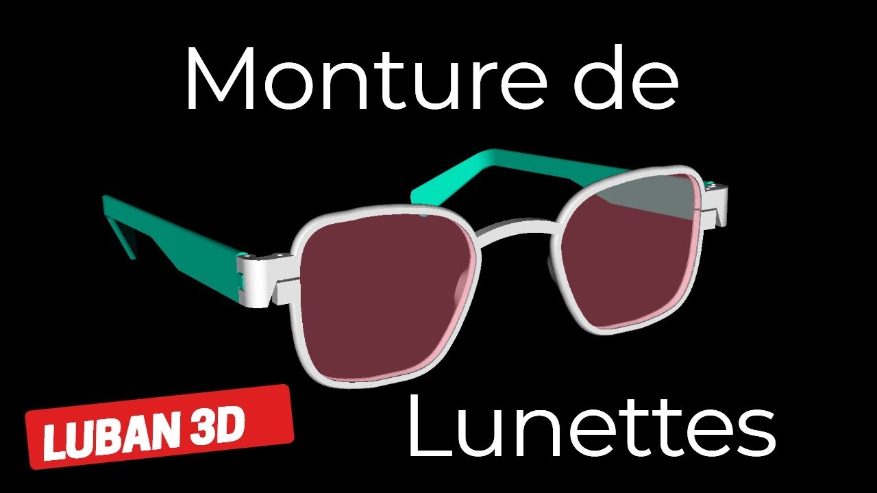 Luban3D  - création de monture pour lunette
