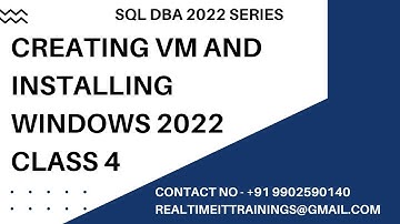 Sql DBA Batch 48 Class 4 Creating VM and Installing Windows 2022 || Contact 9902590140