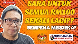 TERKINI! ADAKAH SARA UTK SEMUA RM100 ONE-OFF SEKALI LAGI?