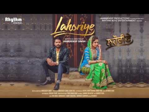 Akhar Full Song Amrinder Gill latest movie  Lahoriye   Punjabi Movie Releasing on 12th May 2017