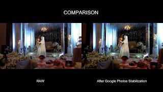 Comparison using Google Photos Stabilization
