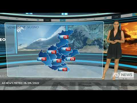 A3 NEWS METEO | 16/06/2022