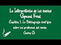 La Interpretación de los sueños.  S.  Freud  Pt. 2 (Audiolibro)