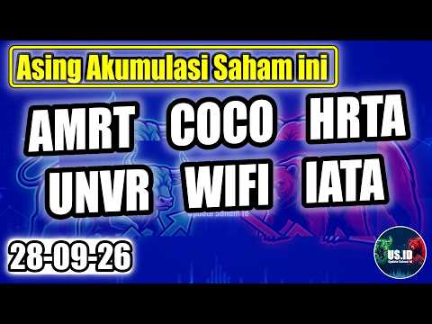 280926 SAHAM YANG DI AKUMULASI ASING: AMRT COCO HRTA UNVR WIFI IATA