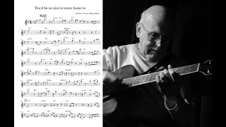 Jim Hall - You'd Be So Nice To Come Home To Transcription