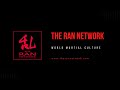 The ran network  world martial culture