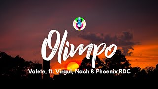 Valete - Olimpo (Letra/Lyrics) ft. Virgul, Nach & Phoenix RDC