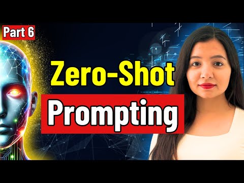 Zero Shot Prompting Explained with Examples | Prompting Techniques | Prompt Engineering