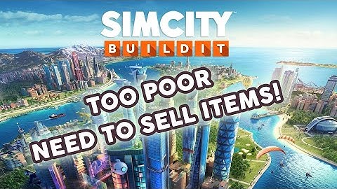 SIMCITY BUILDIT - Selling Items to Get Simoleons