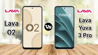 Lava O2 Vs Lava Yuva 3 Pro | Full Comparison | SB Tech