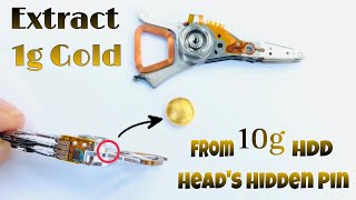 You Can Extract 1g Gold from 10g HDD Head