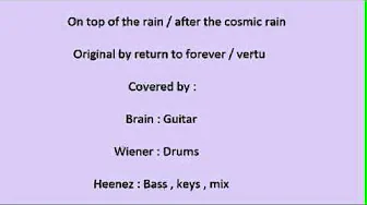 on top of the rain after the cosmic rain RTF vertu song ,co on top of the rain after the cosmic rain RTF vertu song ,co