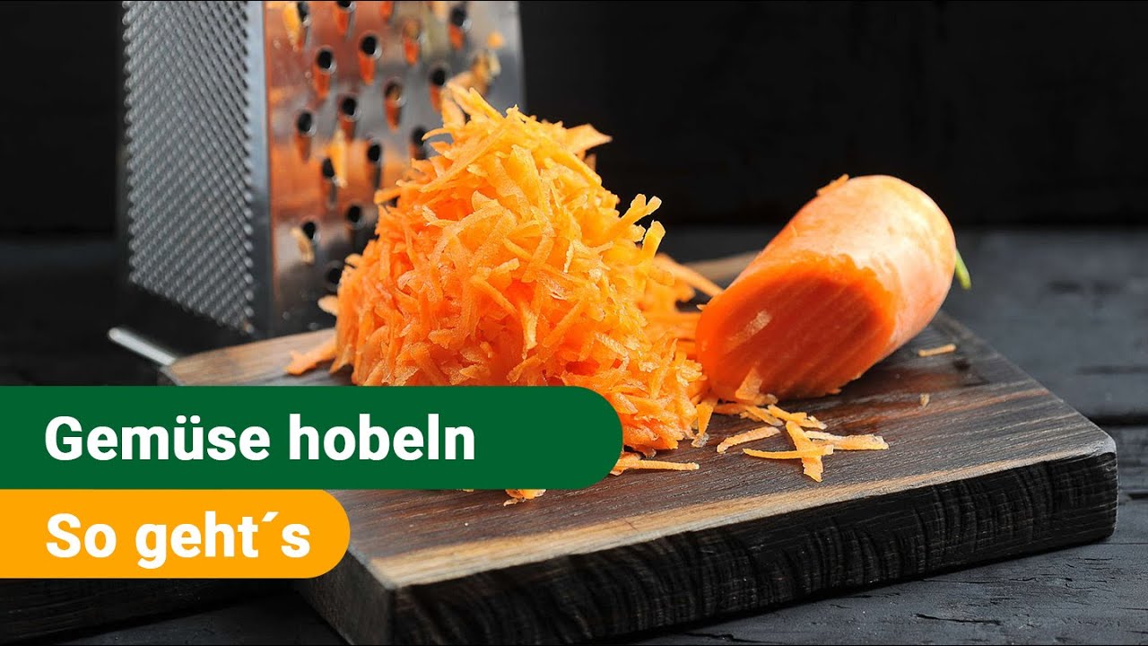 Gemüse hobeln – so geht´s 🥕🫑
