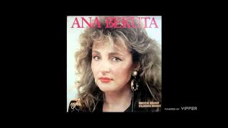 Ana Bekuta - Nije meni ni do cega - (Audio 1989)