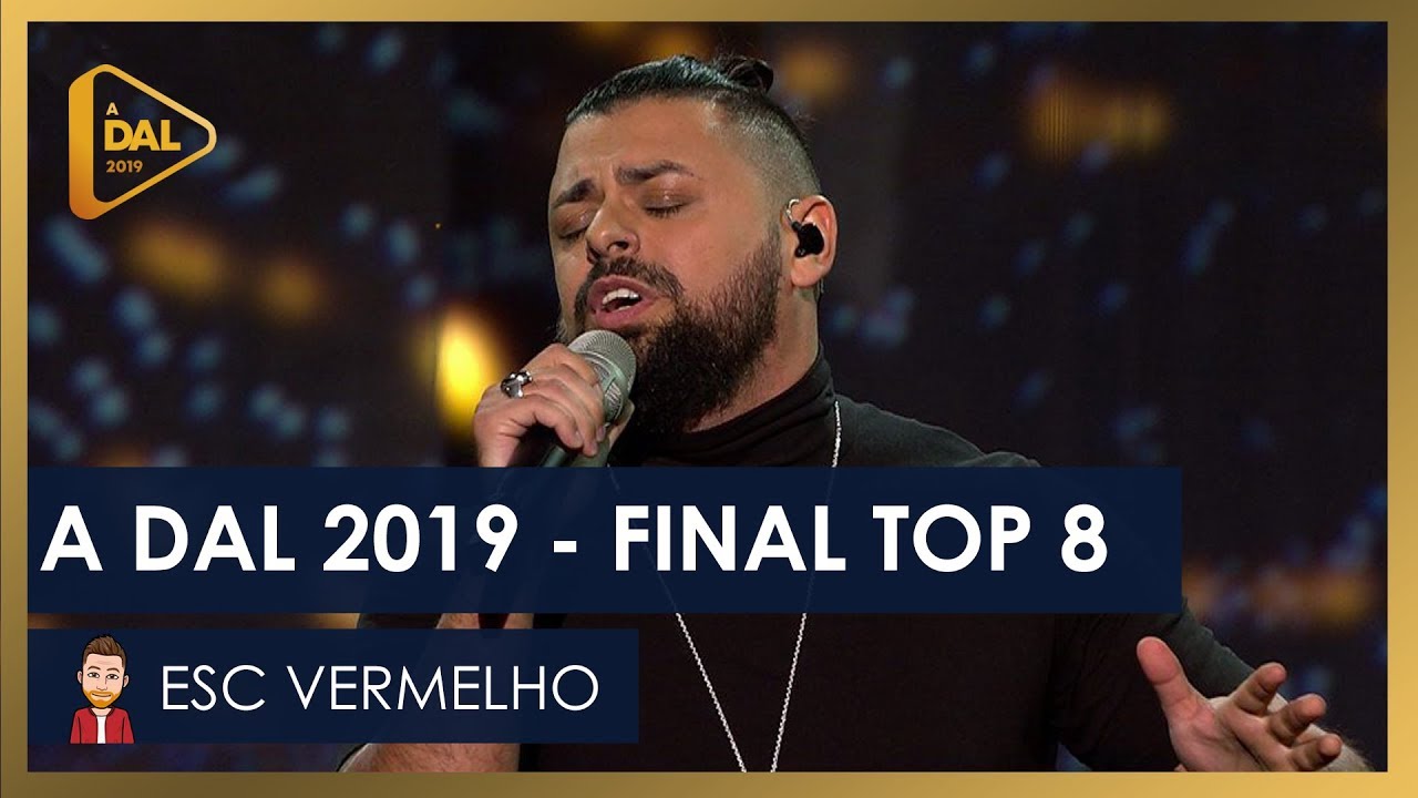 A Dal 2019 - FINAL TOP 8 - YouTube Vermelho - single with kids 24h 24h