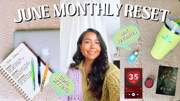 JUNE MONTHLY RESET ROUTINE: Financial Goals, May Reflection, & May Favorites!