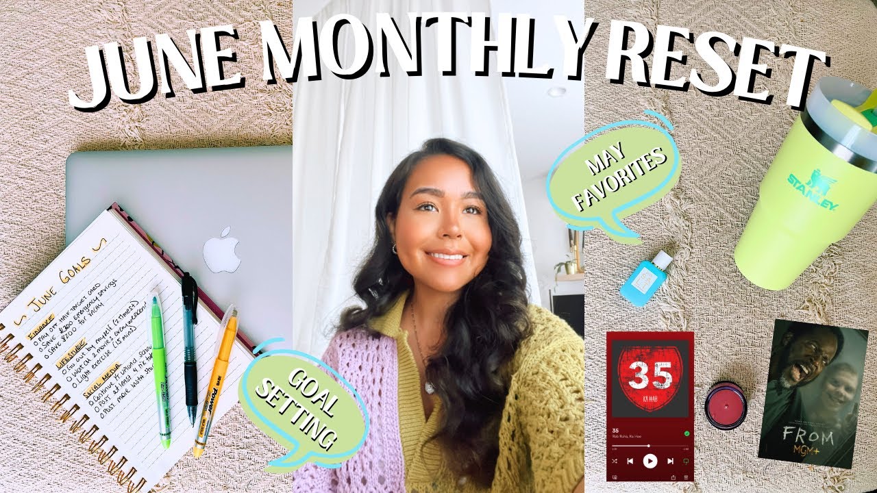 JUNE MONTHLY RESET ROUTINE: Financial Goals, May Reflection, & May ...