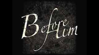 Before Him - We're All Dead Men