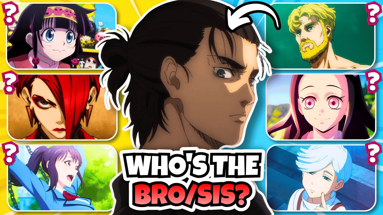 Guess the Anime Character from Their Sibling! (Brother/Sister) 👨👩 Anime Quiz