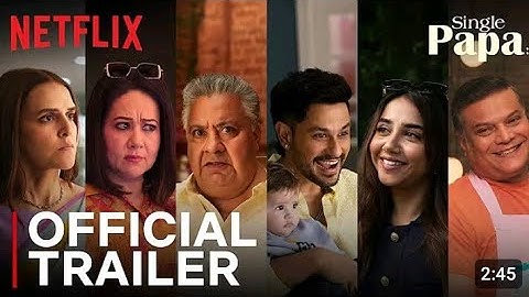 Single Papa | Official Trailer | Kunal Kemmu, Neha Dhupia, @MostlySane | Netflix India