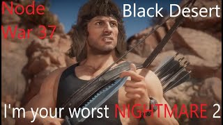 Node War Best Kills 27.11.20 /// Black Desert Ninja Succesion HD - "Im your worst Nightmare 2"