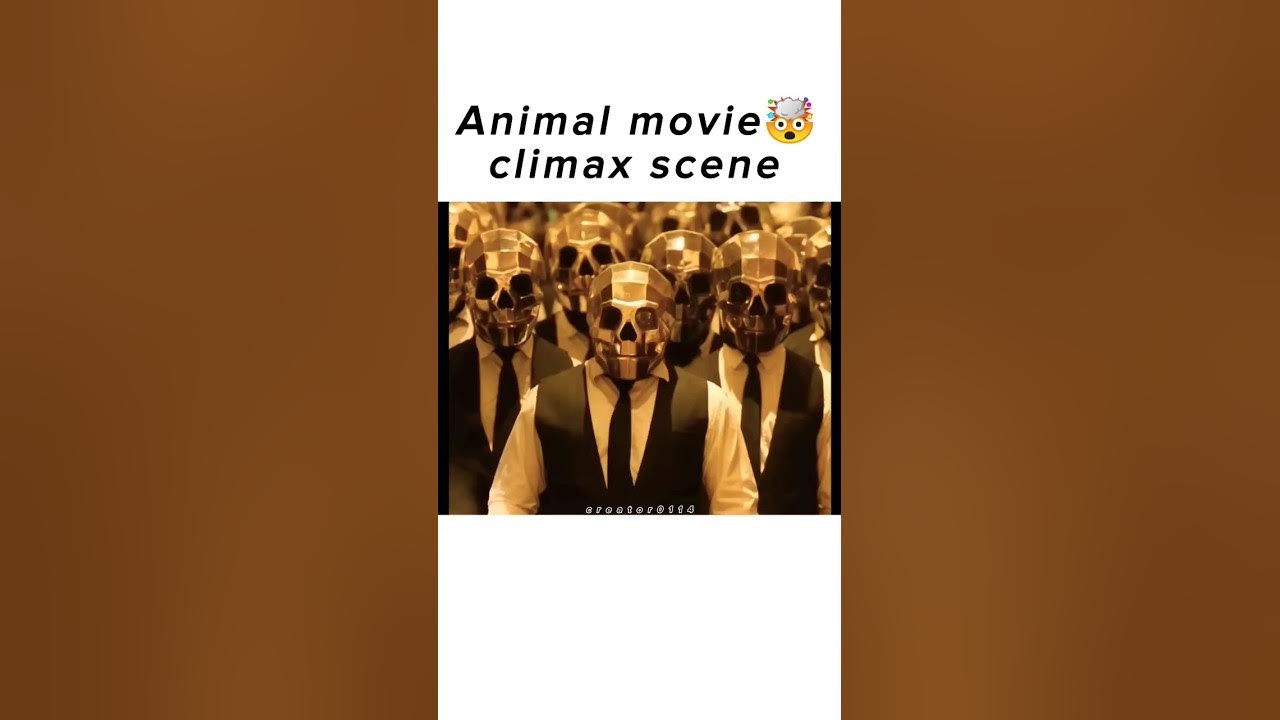 climax-scene-animal-movie-animalmovie-animal-animalmoviesong