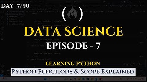 Day 7 – Python Functions & Scope Explained | I’m Learning Data Science in 90 Days