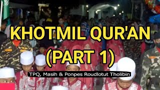 SHOLLI YA MANAN - Haflah Akhorus Sanah & Khotmil Qur'an #PART1