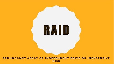 RAID (Redundancy Array of Independent disks) RAID 0, RAID 1, RAID 2, RAID 3, RAID 4, RAID 5, RAID 6