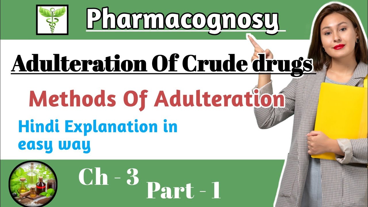 Adulteration Of Crude Drugs Pharmacognosy D Pharm Drishti adulteration-of-crude-drugs-pharmacognosy-d-pharm-drishti