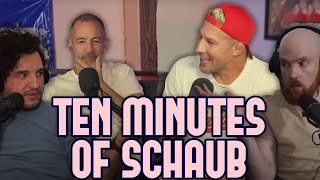 THE FIGHTER AND THE KID SUBREDDIT DADDY | 10 Minutes of Schaub #164  LIVE
