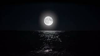 5 hours- Moon and Ocean - Calming Music