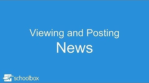 Viewing and Posting News - LMS Tools