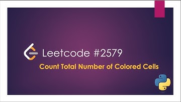 2579. Count Total Number of Colored Cells | Leetcode | Biweekly contest 99 | Python