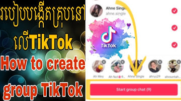 របៀបបង្កើតគ្រុបនៅលើTikTok/How to create group TikTok