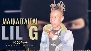 Lil G - Mairaitaitai (Son Officiel 2022)