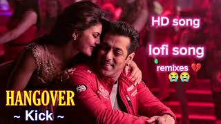 Hangover Full Video Song | Kick | Salman Khan, Jacqueline Fernandez | Meet Bros Anjjan