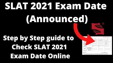SLAT 2021 Exam Date (Announced) - How to Check Symbiosis Law Entrance Test 2021 Exam Date Online