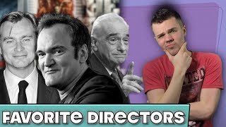 My Favorite Modern Movie Directors