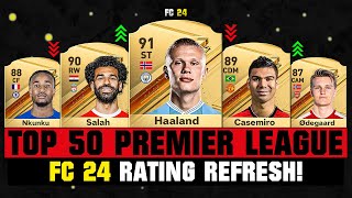 FIFA 24 | TOP 50 PREMIER LEAGUE PLAYER RATINGS IN EA FC 24!  ft. Haaland, Salah, Odegaard…