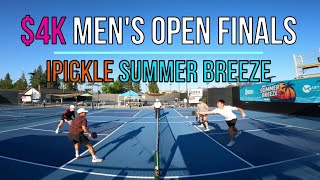 $4k Men's Open Finals Zack/Drake vs  Erik/Nick iPickle Summer Breeze