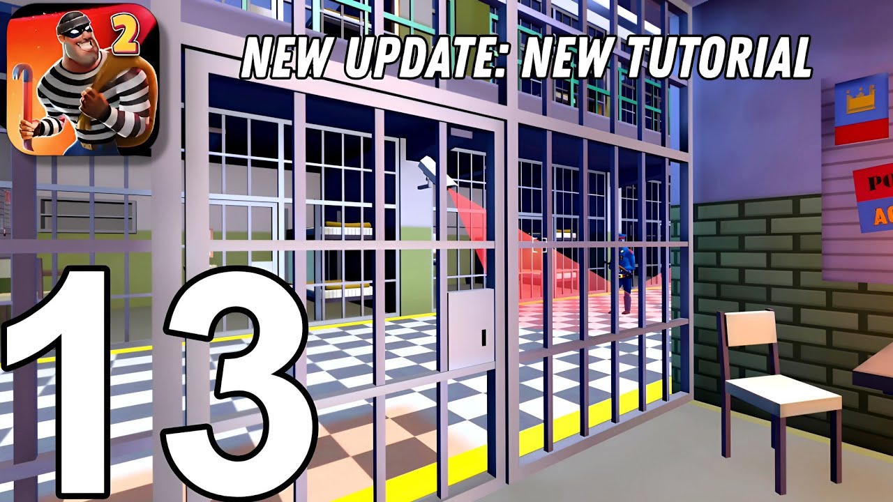 Robbery Madness 2 - Gameplay Walkthrough Part 13 - New Update New Tutorial (iOS,Android)