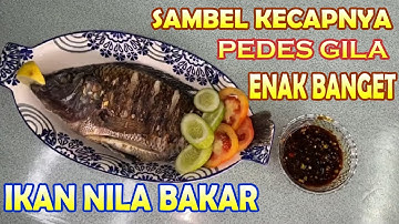 IKAN NILA BAKAR SAMBAL KECAP KHAS BANGKA