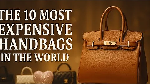 The 10 Most Expensive Handbags in the World — Luxury Beyond Imagination
