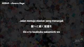 AKB48 - Jiwaru Days (Hari yang Berlalu Perlahan) [Lirik Indo]